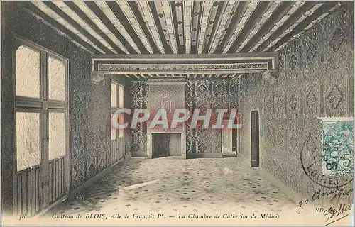 Cartes postales Chateau de Blois Aile de Francois 1er La chambre de Catherine de Medicis