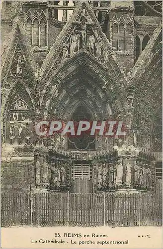 Cartes postales Reims en Ruines La Cathedrale Le porche Septentrional