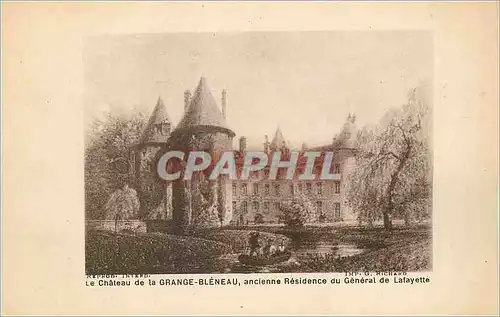 Cartes postales Le Chateau de la Grange Bleneau Ancienne Residence du General de Lafayette