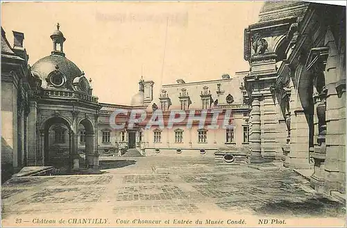 Cartes postales Chateau de Chantilly Cour d'Honneur et Entree du Musee Conde