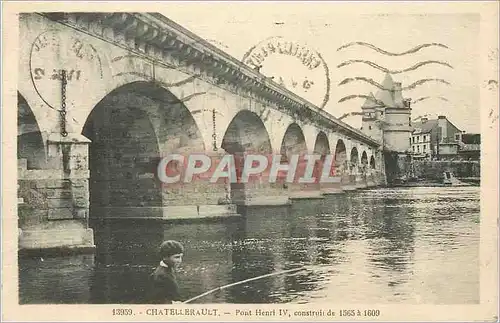 Cartes postales Chatellerault Pont Henri IV peche Pecheur