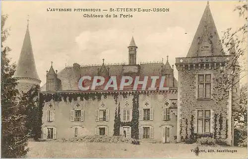 Ansichtskarte AK St Etienne sur Usson Chateau de la Forie l'Auvergne Pittoresque