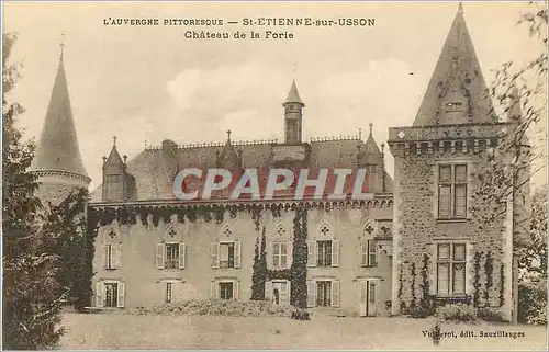 Cartes postales St Etienne sur Usson Chateau de la Forie l'Auvergne Pittoresque