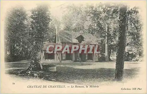 Ansichtskarte AK Chateau de Chantilly le Hameau la Metairie (carte 1900)