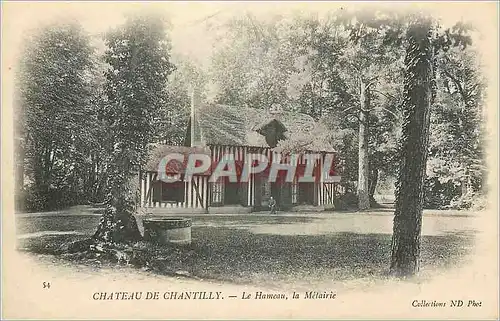 Cartes postales Chateau de Chantilly le Hameau la Metairie (carte 1900)