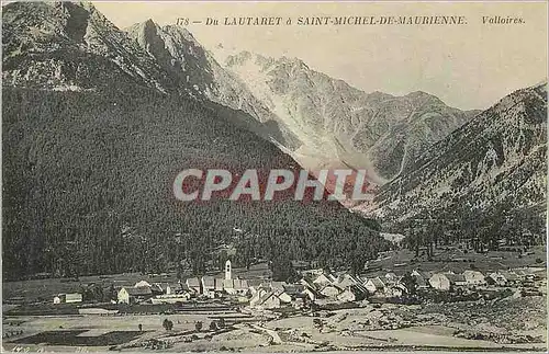 Cartes postales Du Lautaret a Saint Michel de Maurienne Valloires