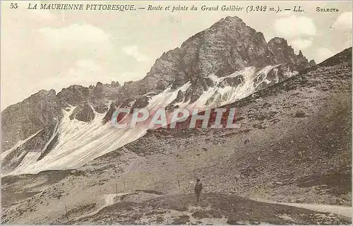 Cartes postales La Maurienne Pittoresque Route et Pointe du Grand Galibier (3242 m)