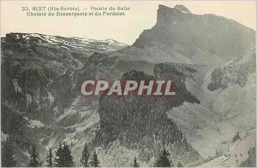 Cartes postales Sixt (Hte Savoie) Pointe de Salle Chalets du Dessargeois et du Fardelet