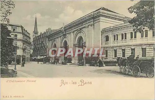 Cartes postales Aix les Bains L'etablissement thermal (carte 1900)