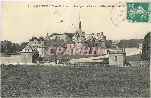 Ansichtskarte AK Chantilly Entree principale et ensemble du Chateau