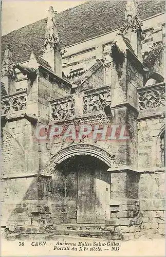 Ansichtskarte AK Caen Ancienne Eglise Saint Gilles Portail du XVe Siecle