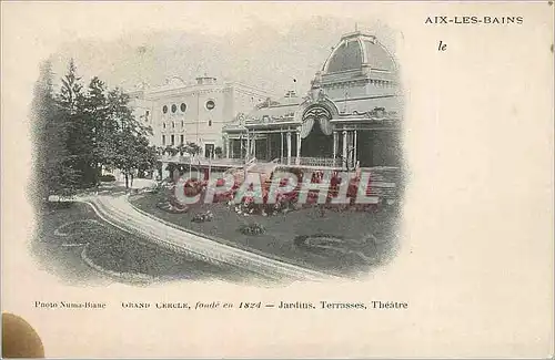 Cartes postales Aix les Bains Jardins Terrasses Theatre