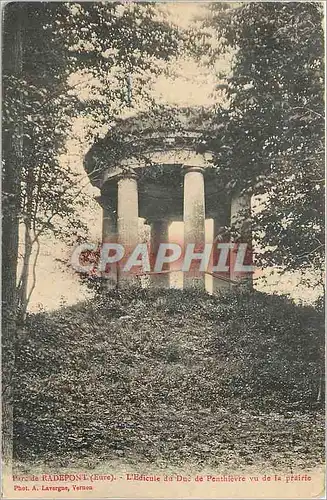 Cartes postales Parc de Radepont (Eure) L'Edicule du Duc de Penthievre vu de la Prairie