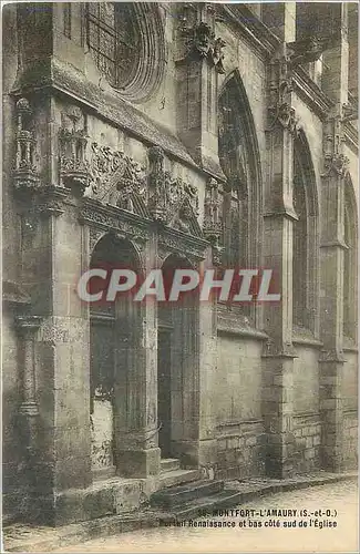Cartes postales Montfort L'Amaury (S et O) Portail Renaissance et Bas Cote Sud de l'Eglise