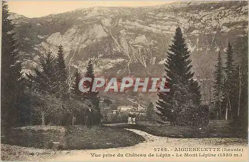 Cartes postales Aiguebelette (Savoie) Vue prise du Chateau de Lepin Le Mont Lepine (1350 m)
