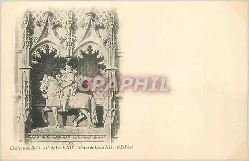 Cartes postales Chateau de Blois Aile de Louis XII Statue de Louis XII (carte 1900)