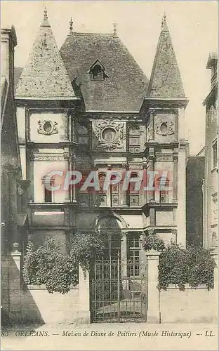 Cartes postales Orleans Maison de Diane de Poitiers (Musee Historique)