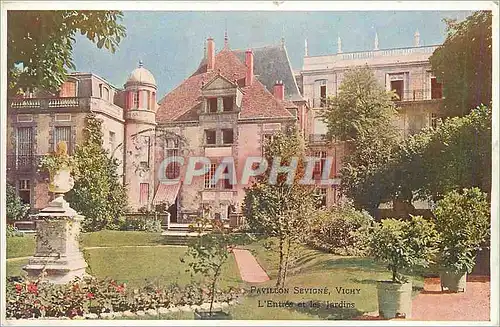 Cartes postales Vichy Pavillon Sevigne L'Entree et les Jardins