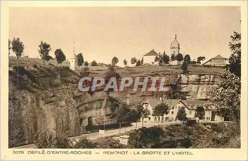 Cartes postales Defile d'Entre Roches Remonot La Grotte et l'Hotel
