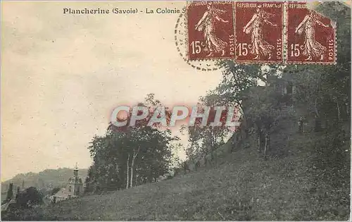 Cartes postales Plancherine (Savoie) La Colonie