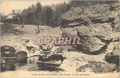 Cartes postales Gorges de Fier pres Annecy (Hte Savoie) La Mer des Rochers