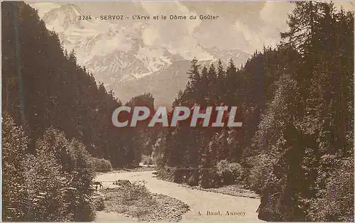 Cartes postales Servoz L'Arve et le Dome du Gouter