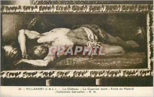 Cartes postales Villandry (I et L) Le Chateau Le Guerrier Mort Ecole de Madrid