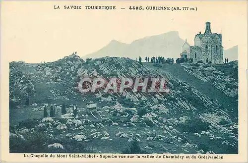 Ansichtskarte AK Curienne (alt 777 m) La Savoie Touristique La Chapelle du Mont Saint Michel Superbe vue sur la V