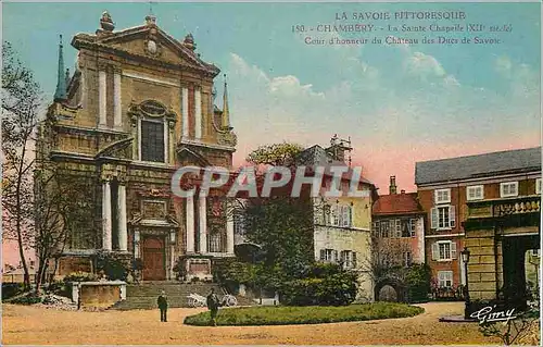 Ansichtskarte AK Chambery Savoie Pittoresque La Sainte Chapelle (XIIe Siecle)