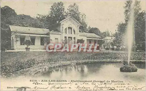 Ansichtskarte AK Aix les Bains Etablissement Thermal de Marlioz (carte 1900)