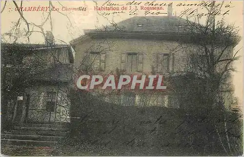 Cartes postales Chambery Charmettes Habitation de J J Rousseau