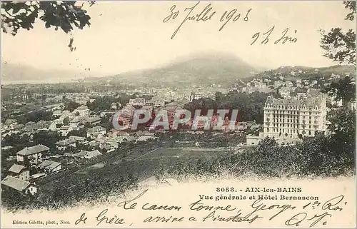 Ansichtskarte AK Aix les Bains Vue Generale et Hotel Bernascon