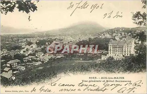 Cartes postales Aix les Bains Vue Generale et Hotel Bernascon