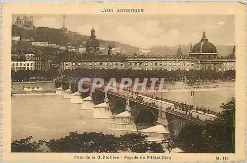 Cartes postales Lyon Artistique Pont de la Guillotiere Facade de l'Hotel Dieu
