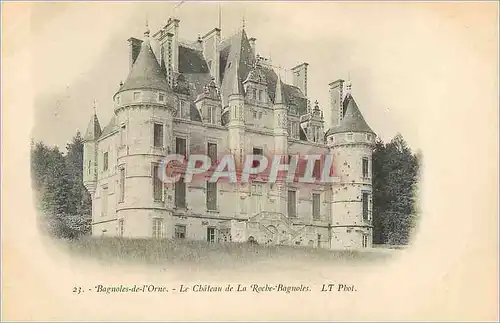 Cartes postales Bagnoles de l'Orne Le Chateau de la Roche Bagnole (carte 1900)