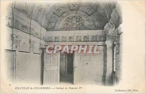 Ansichtskarte AK Chateau de Chambord Cabinet de Francois 1er (carte 1900)