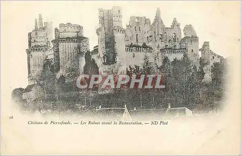 Ansichtskarte AK Chateau de Pierrefonds Les Ruines avant la Restauration (carte 1900)