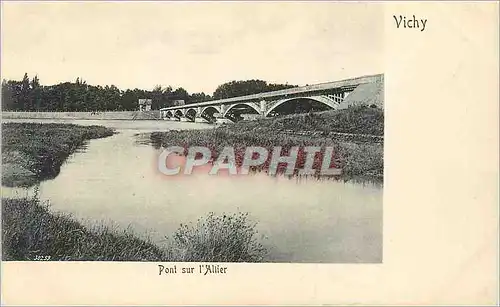Cartes postales Vichy Pont sur l'Allier (carte 1900)