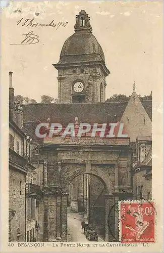 Ansichtskarte AK Besancon La Porte Noire et la Cathedrale