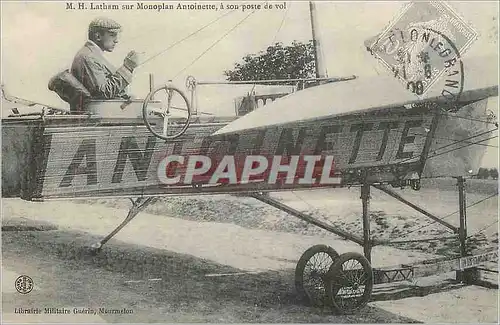 REPRO M H Latham sur Monoplan Antoine a son poste de Vol Avion Aviation