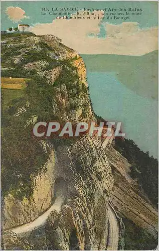 Cartes postales Environs d'Aix les Bains La Savoie La Chambotte alt 940 m