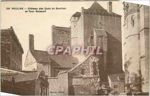 Ansichtskarte AK Moulins Chateau des Ducs de Bourbon et Tour Malakoff