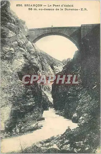 Ansichtskarte AK Briancon Le Pont d'Asfeld 56 m au dessus de la Durance