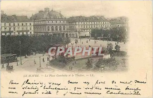 Cartes postales Le Havre La Place Gambetta et le Theatre (carte 1900)
