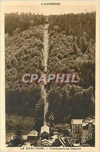 Cartes postales Le Mont Dore L'Auvergne Funiculaire du Capucin