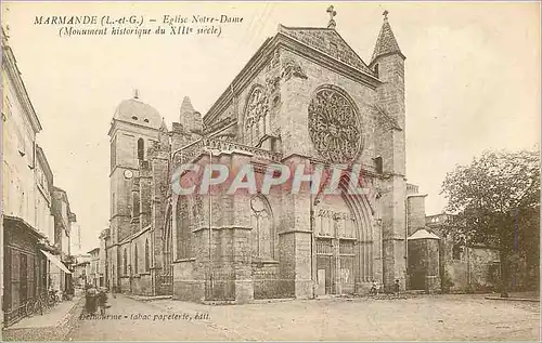 Cartes postales Marmande (L t G) Eglise Notre Dame (Monument Historique du XIIIe Siecle)