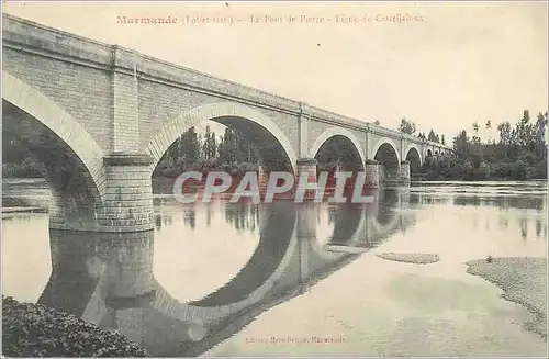 Cartes postales Marmande Le Pont de Pierre