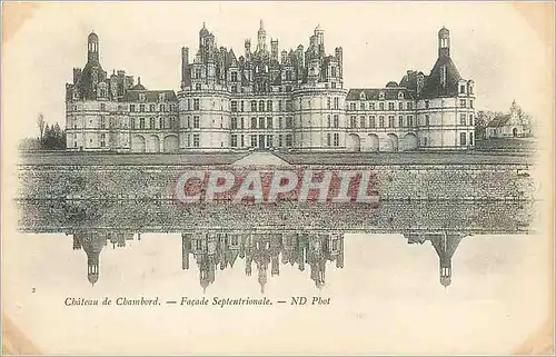 Cartes postales Chateau de Chambord Facade Septentrionale