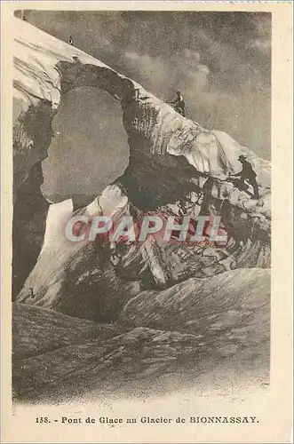 Cartes postales Glacier de Bionnassay Pont de Glace Alpinisme