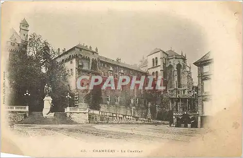 Cartes postales Chambery Le Ch�teau (carte 1900)
